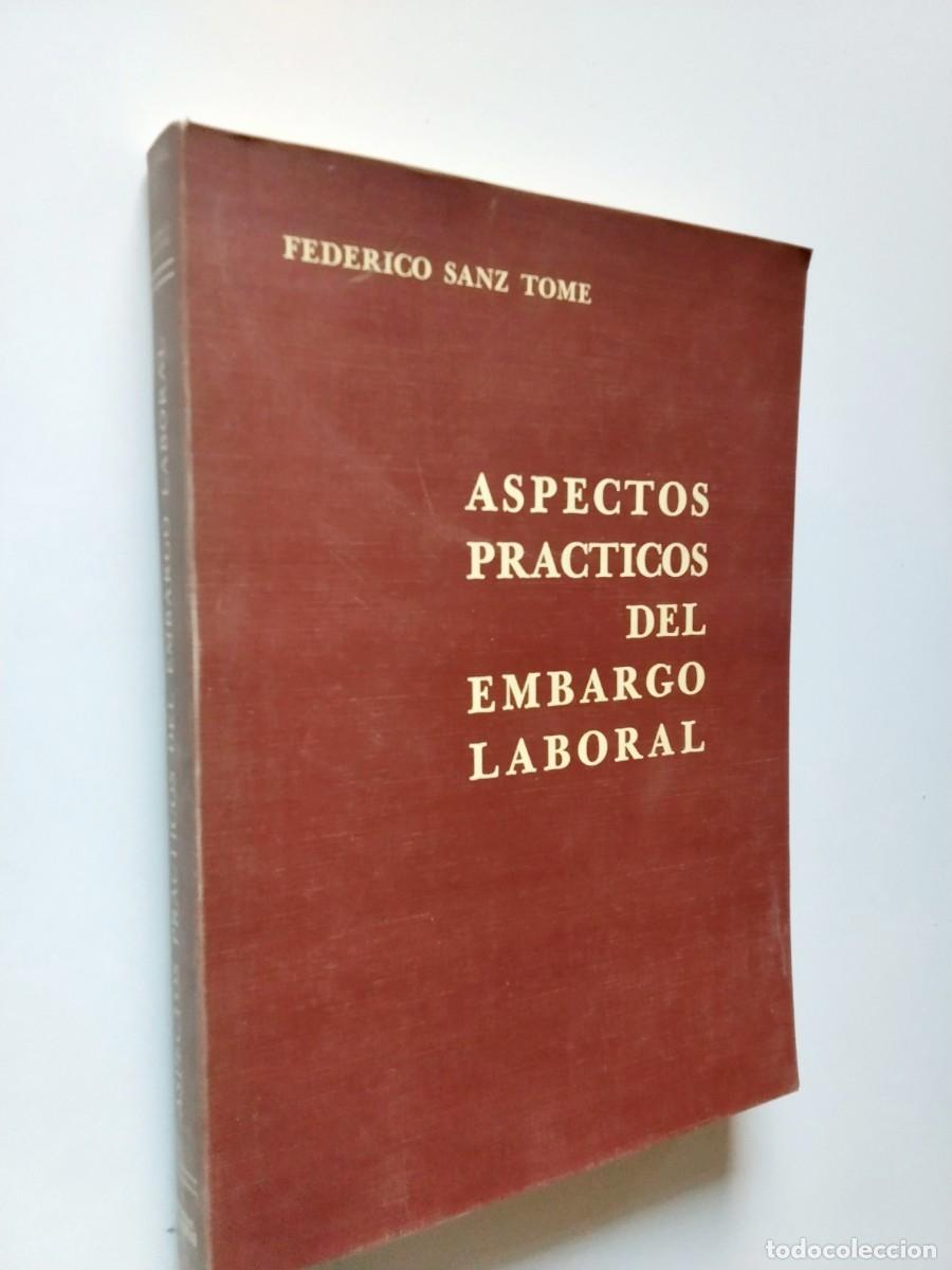Libros: Federico Sanz Tom&eacute; - Aspectos pr&aacute;cticos del embargo laboral