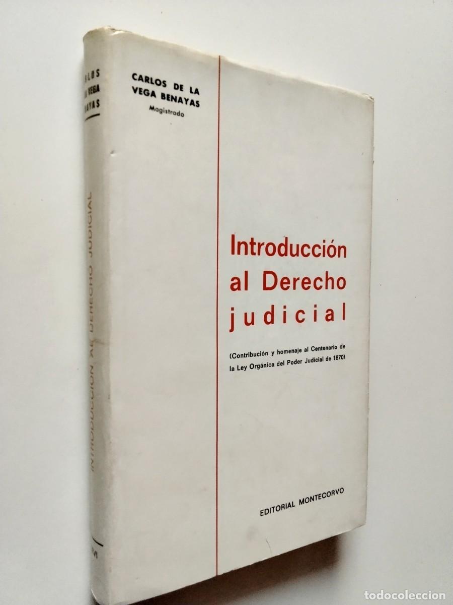 Libros: Carlos de la VEga Benayas - Introducci&oacute;n al Derecho judicial