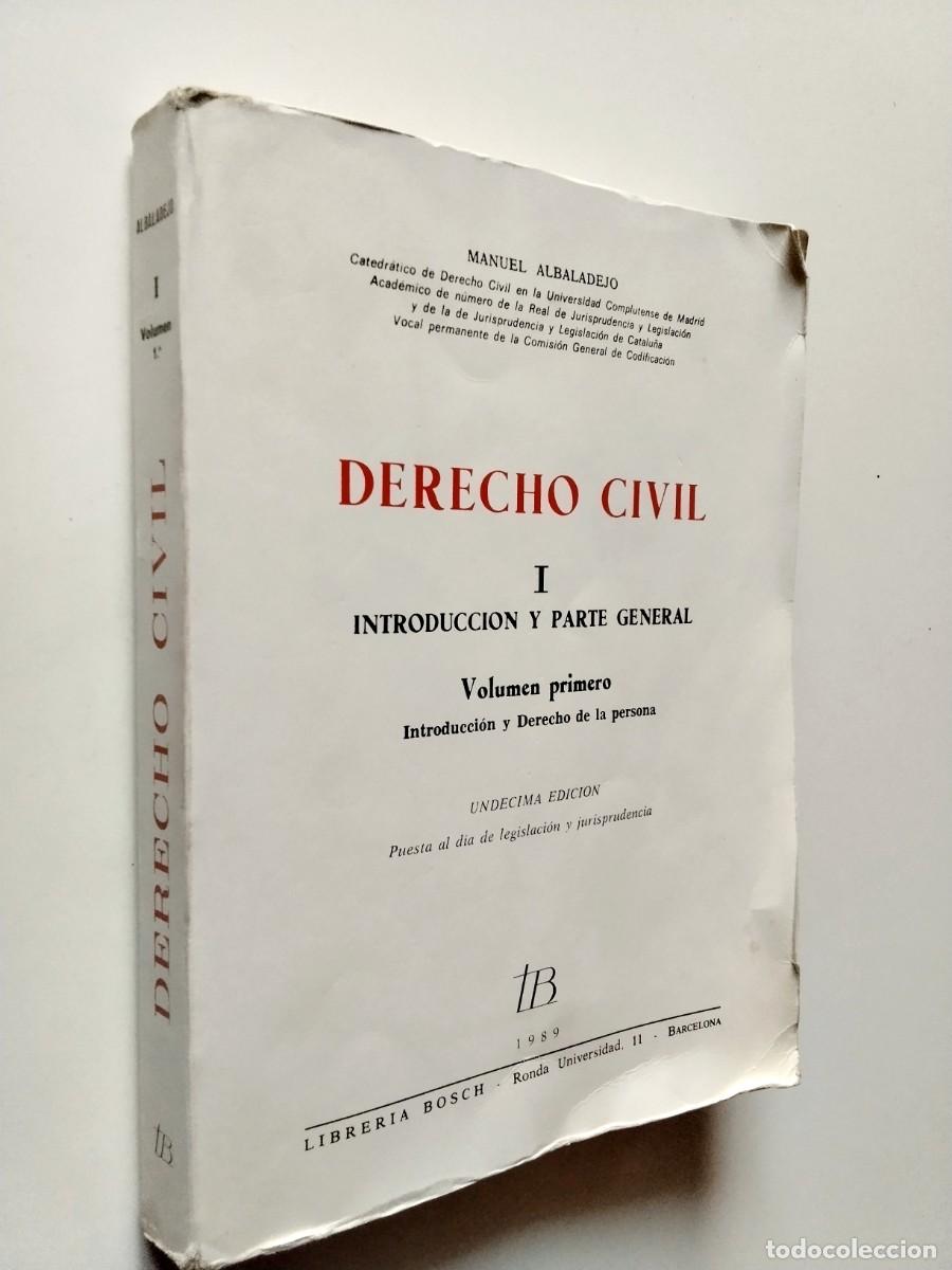 Libros: Manuel Albaladejo - Derecho civil. I. Introducci&oacute;n y parte general. Volumen primero. Introducci&oacute;n y