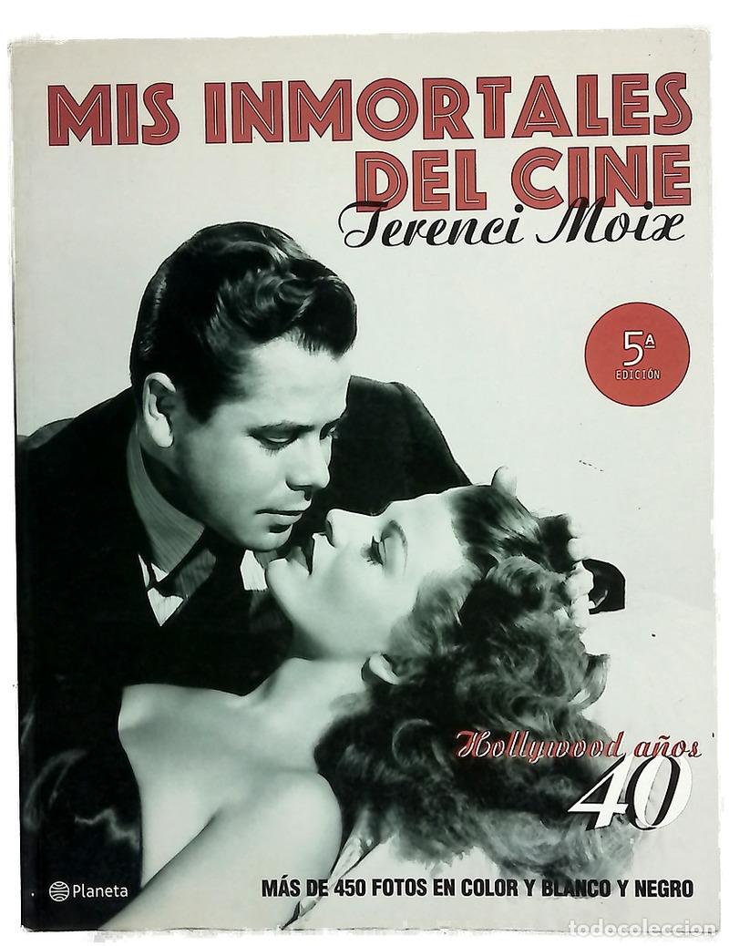 B&uuml;cher: Mis inmortales del cine Hollywood a&ntilde;os 40