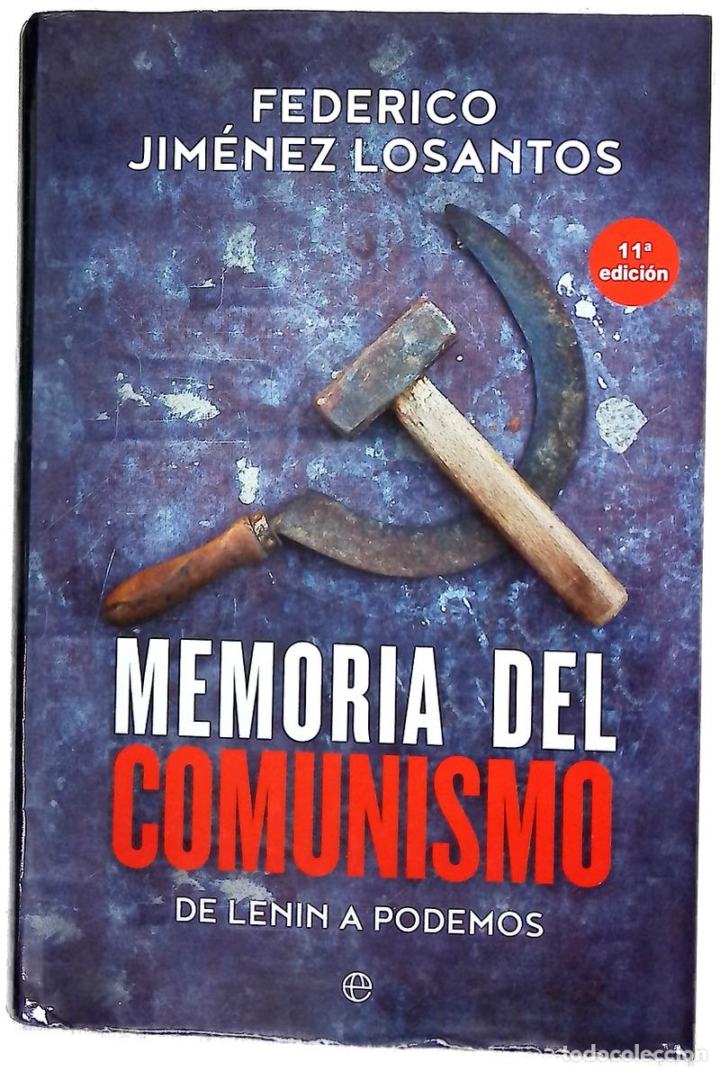 B&uuml;cher: Memoria del comunismo : de Lenin a Podemos