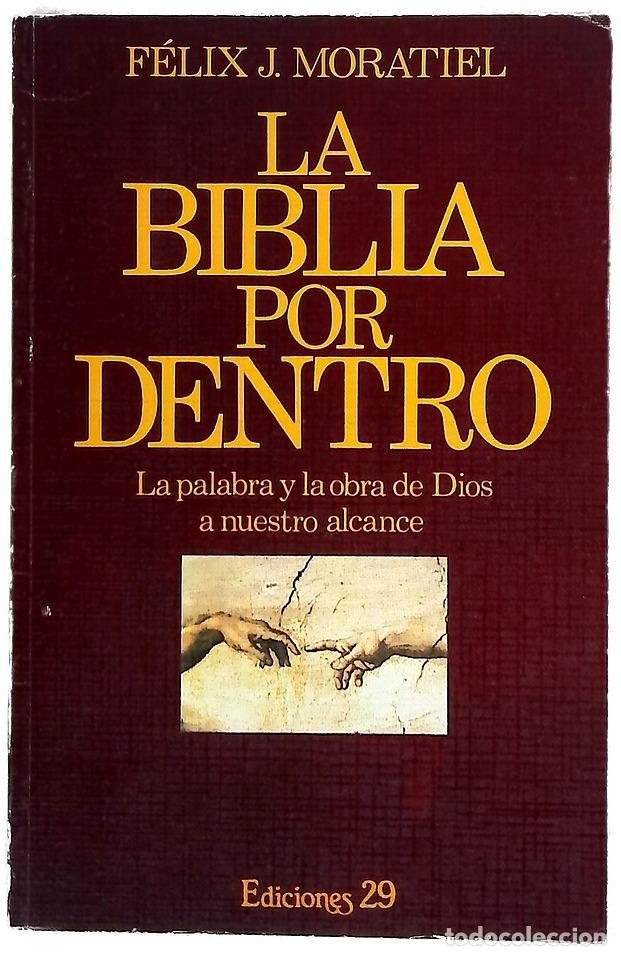 B&uuml;cher: La Biblia por dentro la palabra y la obra de Dios a nuestro alcance