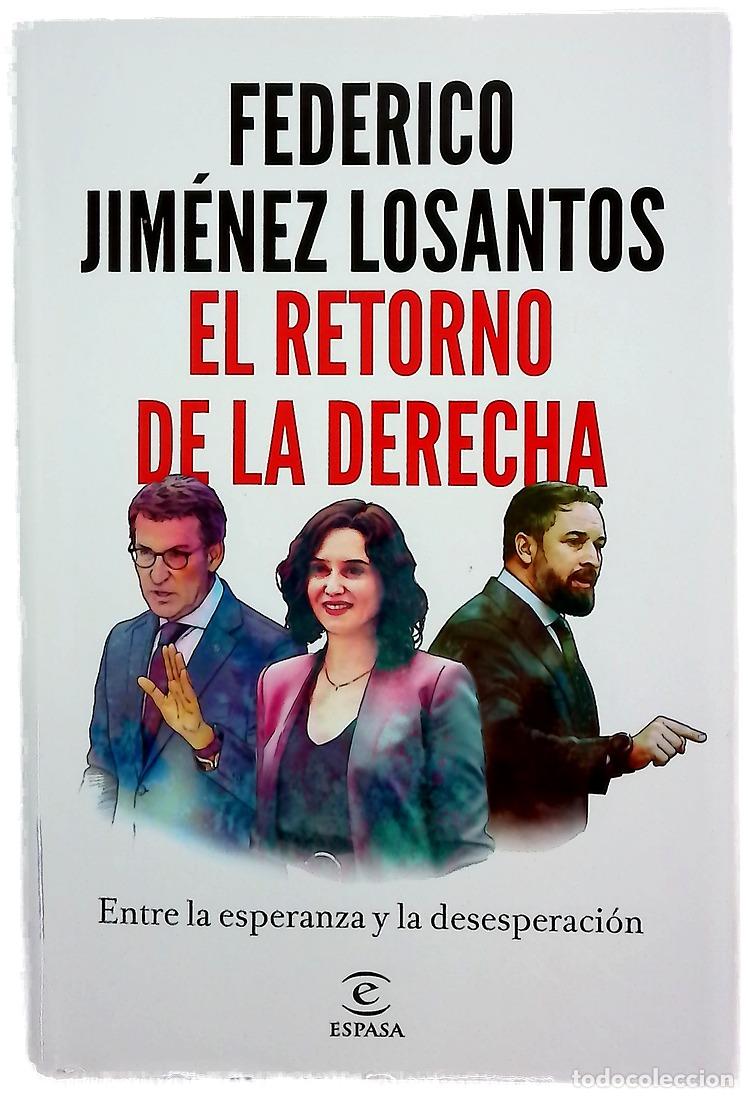 Libros: El retorno de la derecha : entre la esperanza y la desesperaci&oacute;n