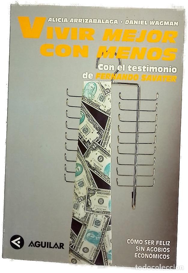 Libros: Vivir mejor con menos - Wagman, Daniel; Arrizabalaga, Alicia
