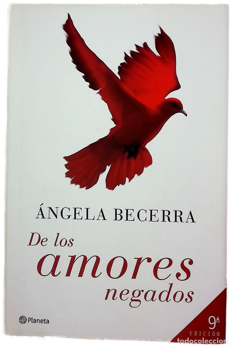 Libros: De los amores negados - Becerra, &Aacute;ngela