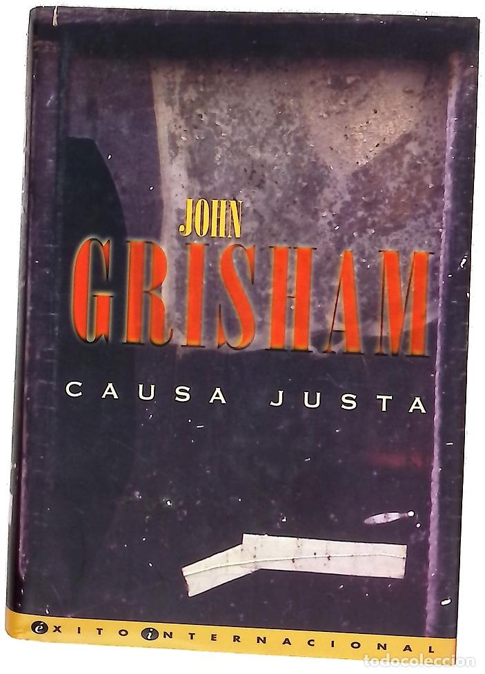Libros: Causa justa - Grisham, John