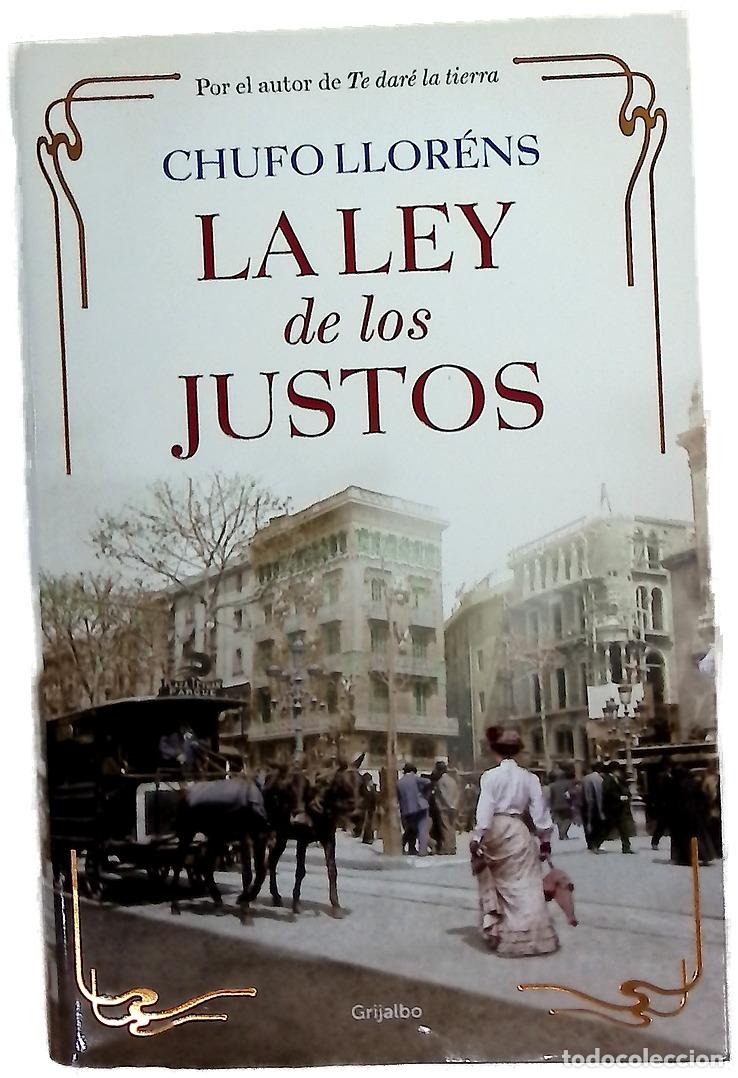 Libros: La ley de los justos - Llor&eacute;ns, Chufo