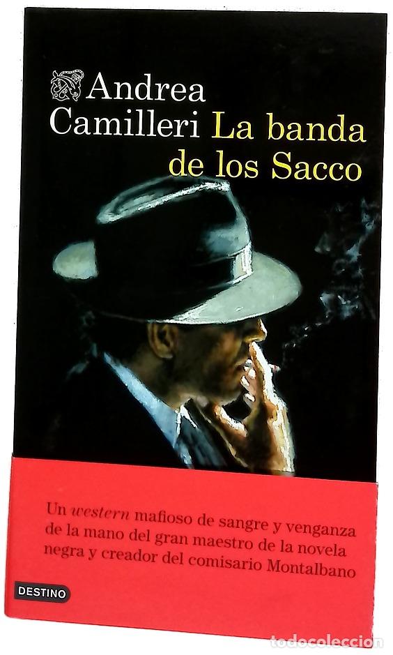 Libros: La banda de los Sacco - Camilleri, Andrea; Vitale, Carlos