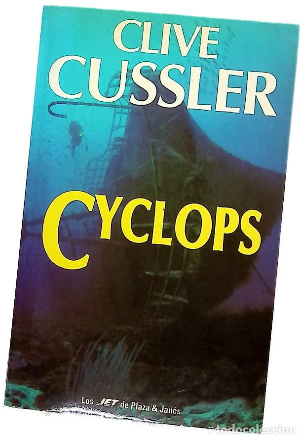 Libros: Cyclops - Cussler, Clive - Plaza & Jan&eacute;s