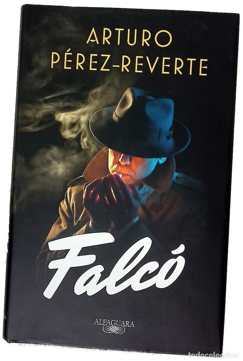 Libros: Falc&oacute; - P&eacute;rez-Reverte, Arturo