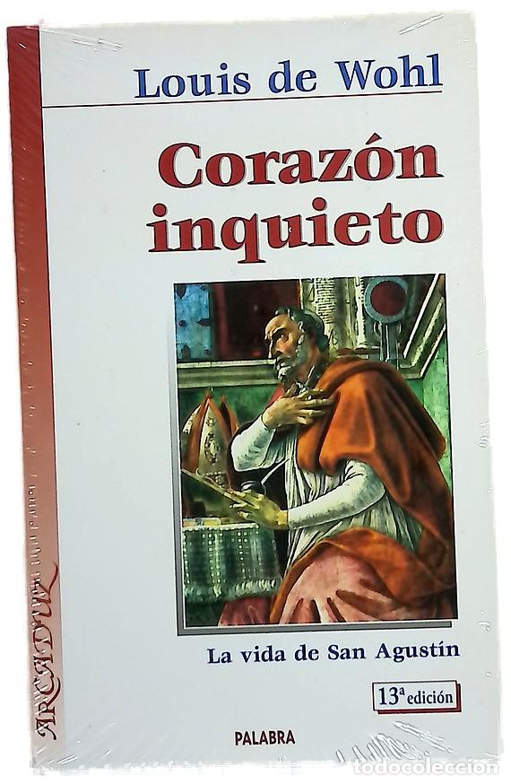 Libros: Coraz&oacute;n inquieto la vida de San Agust&iacute;n