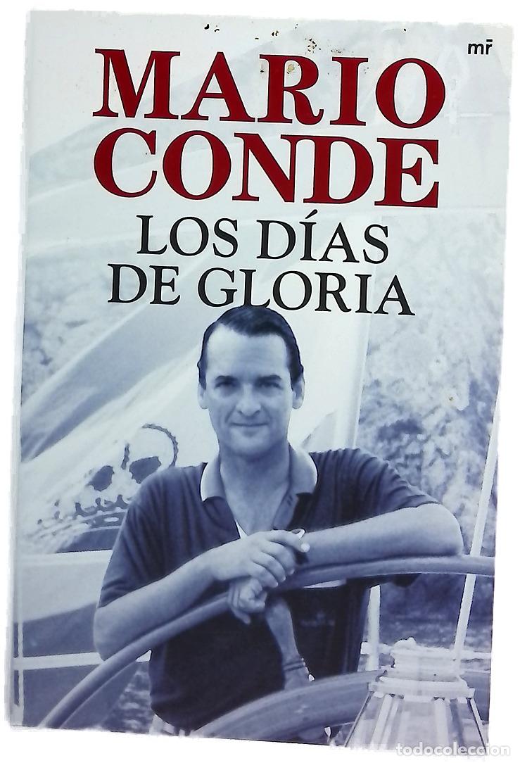 Libros: Los d&iacute;as de gloria - Conde, Mario