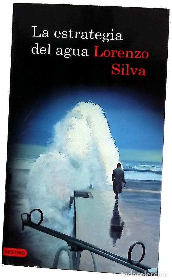 Libros: La estrategia del agua - Silva, Lorenzo