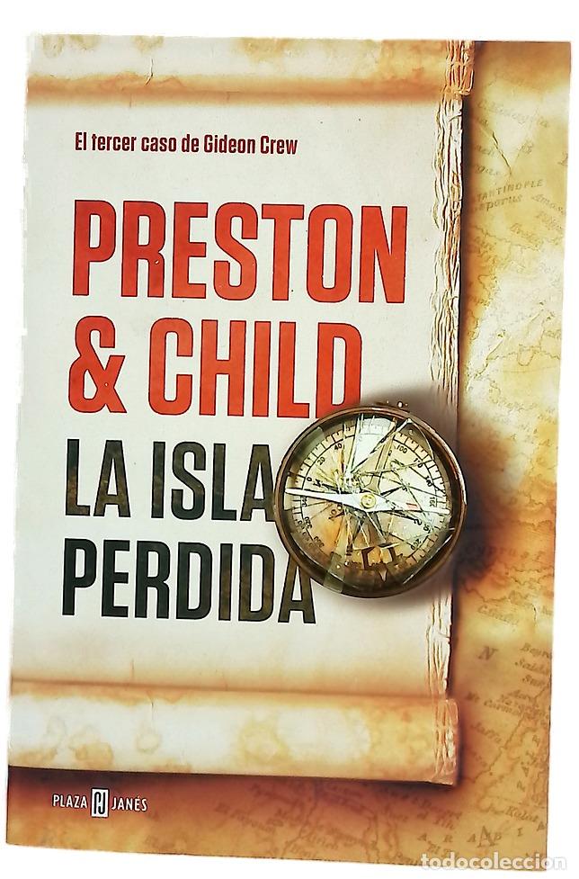 B&uuml;cher: La isla perdida - Preston, Douglas J; Child, Lincoln; Marqu&eacute;s, Miguel