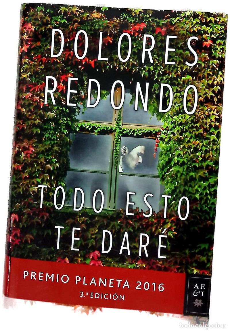 B&uuml;cher: Todo esto te dar&eacute; - Redondo, Dolores
