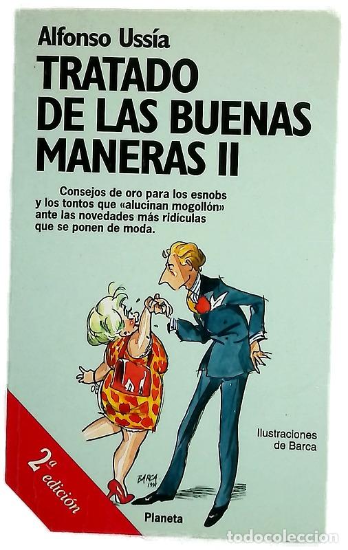 B&uuml;cher: Tratado de las buenas maneras II