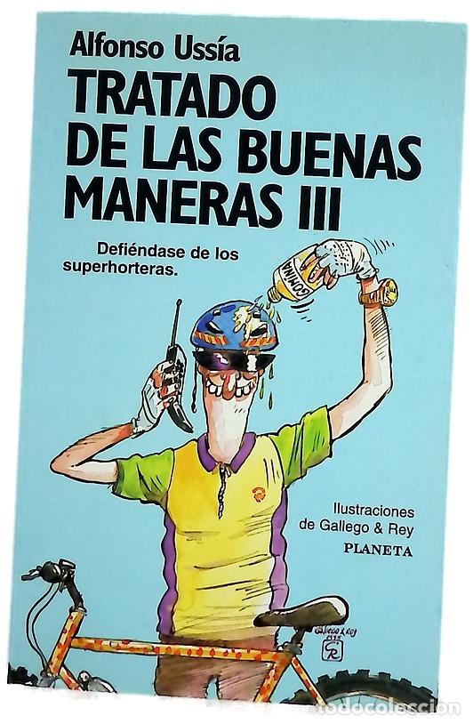 Libri di seconda mano: Tratado de las buenas maneras III