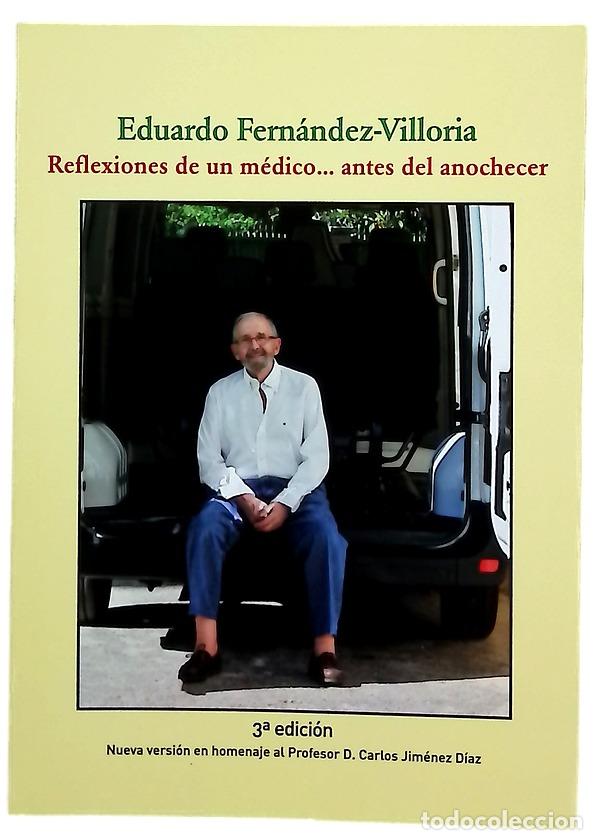 Libri di seconda mano: Reflexiones de un m&eacute;dico-- : antes del anochecer