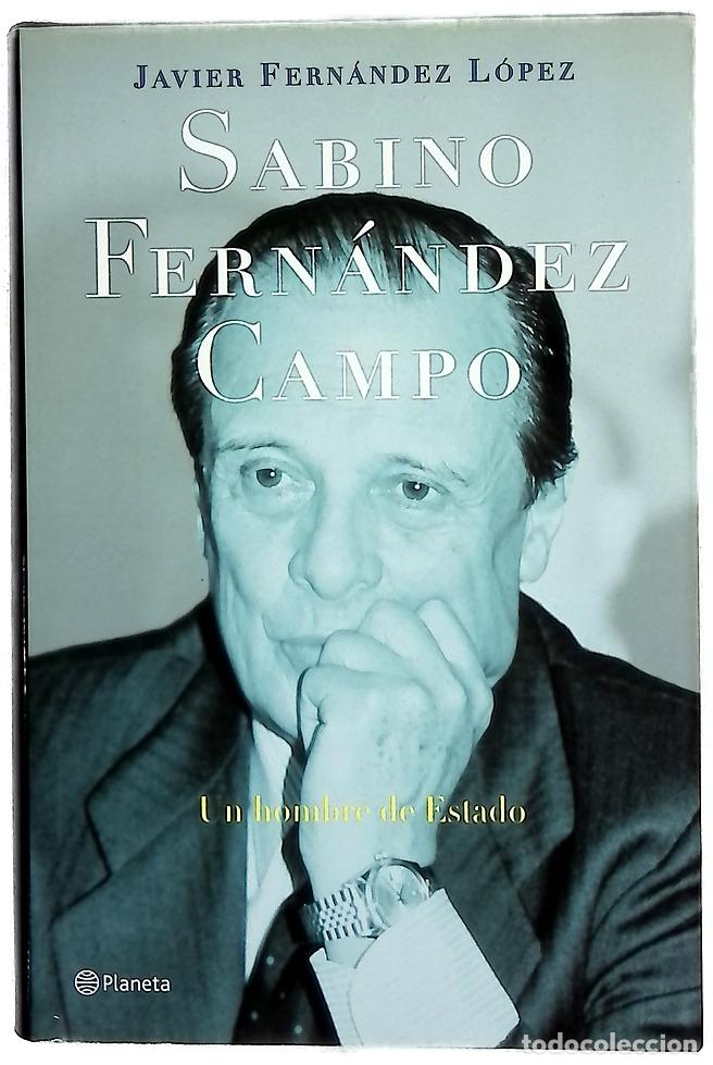 Libros: Sabino Fern&aacute;ndez Campo un hombre de estado