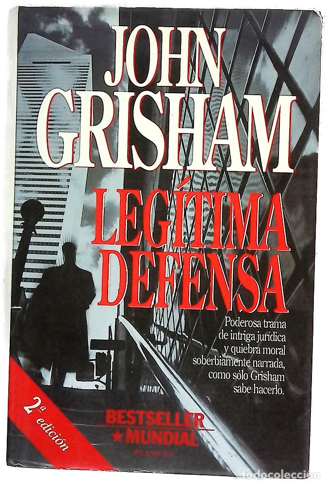 Libros: Leg&iacute;tima defensa - Grisham, John