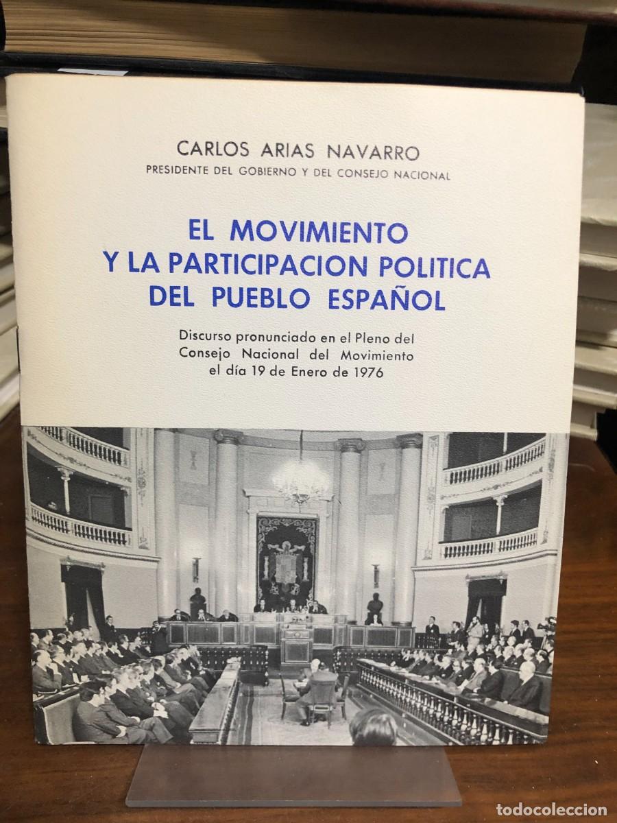 Libros: El movimiento y la participaci&oacute;n pol&iacute;tica del pueblo espa&ntilde;ol Carlos Arias Navarro