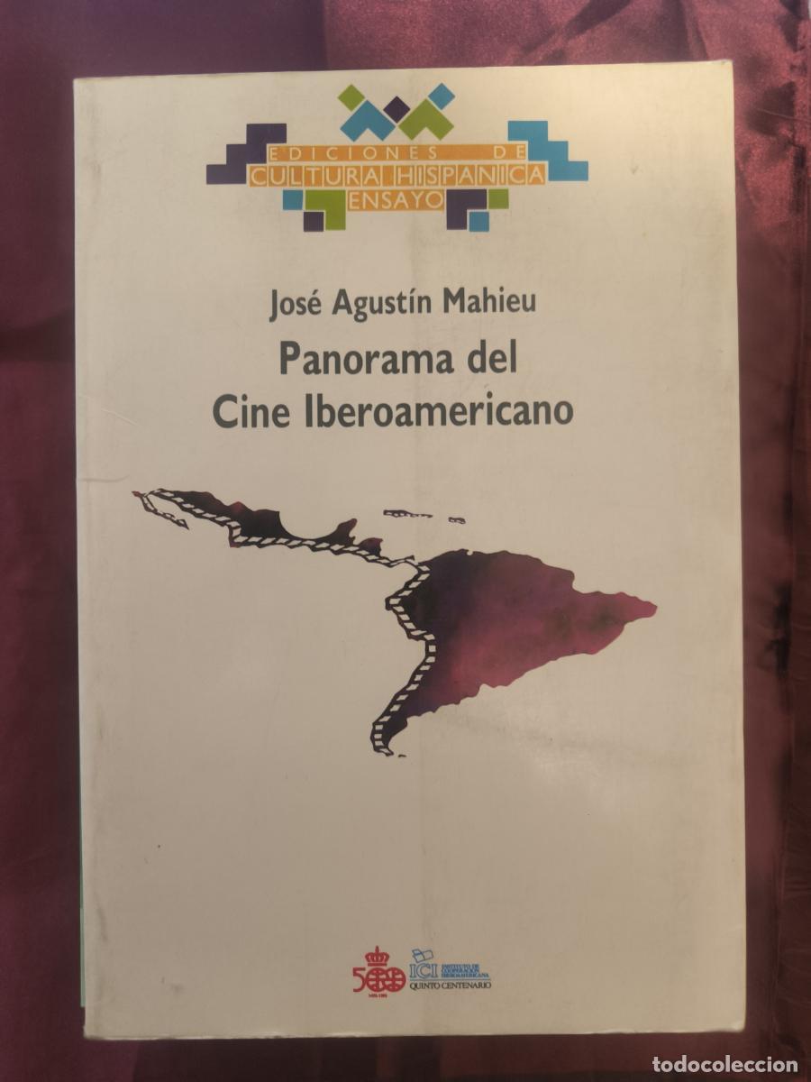 Libros: Panorama del cine iberoamericano. - Jos&eacute; Agust&iacute;n Mahieu