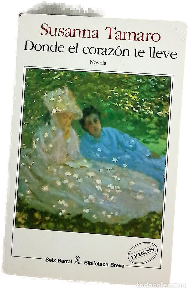 Libros: Donde el coraz&oacute;n te lleve