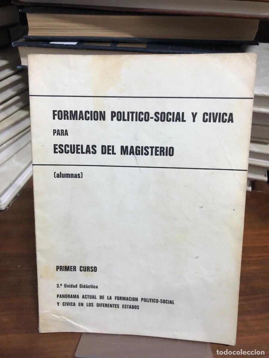 Libros: Formaci&oacute;n Pol&iacute;tico-Social y C&iacute;vica para Escuelas del Magisterio Primer Curso, 3.&ordf; Unidad Did&aacute;ctica (