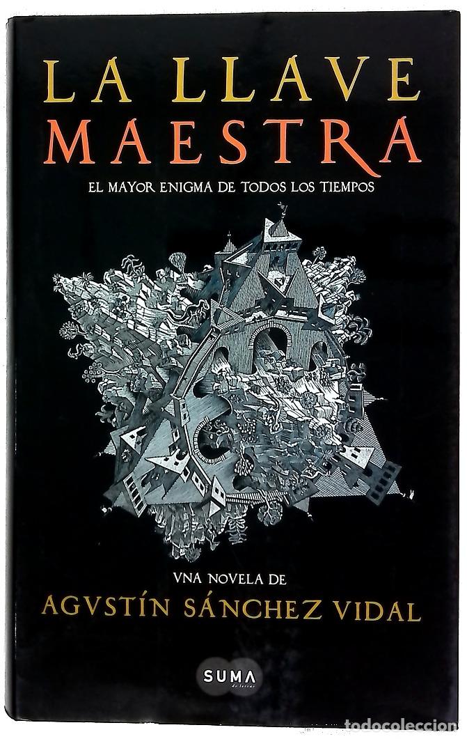 Libri di seconda mano: La llave maestra - S&aacute;nchez Vidal, Agust&iacute;n