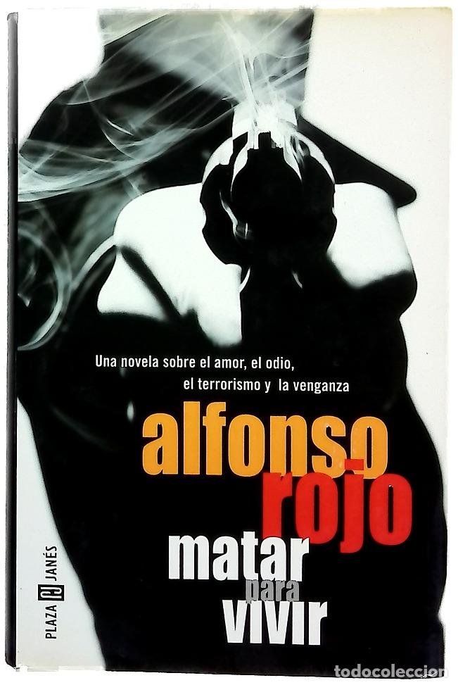Libros: Matar para vivir - Rojo, Alfonso