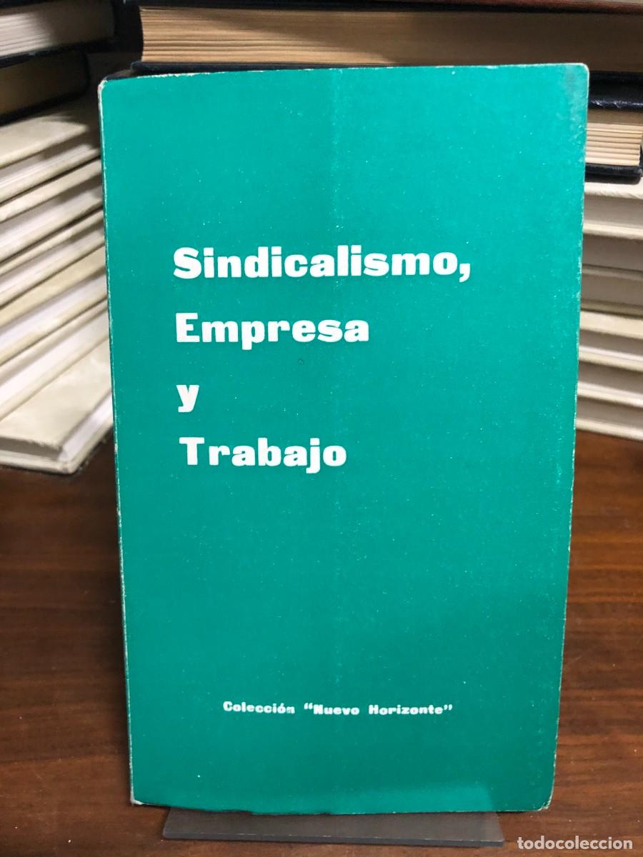 Libros: Sindicalismo, Empresa y Trabajo Ediciones del Movimiento