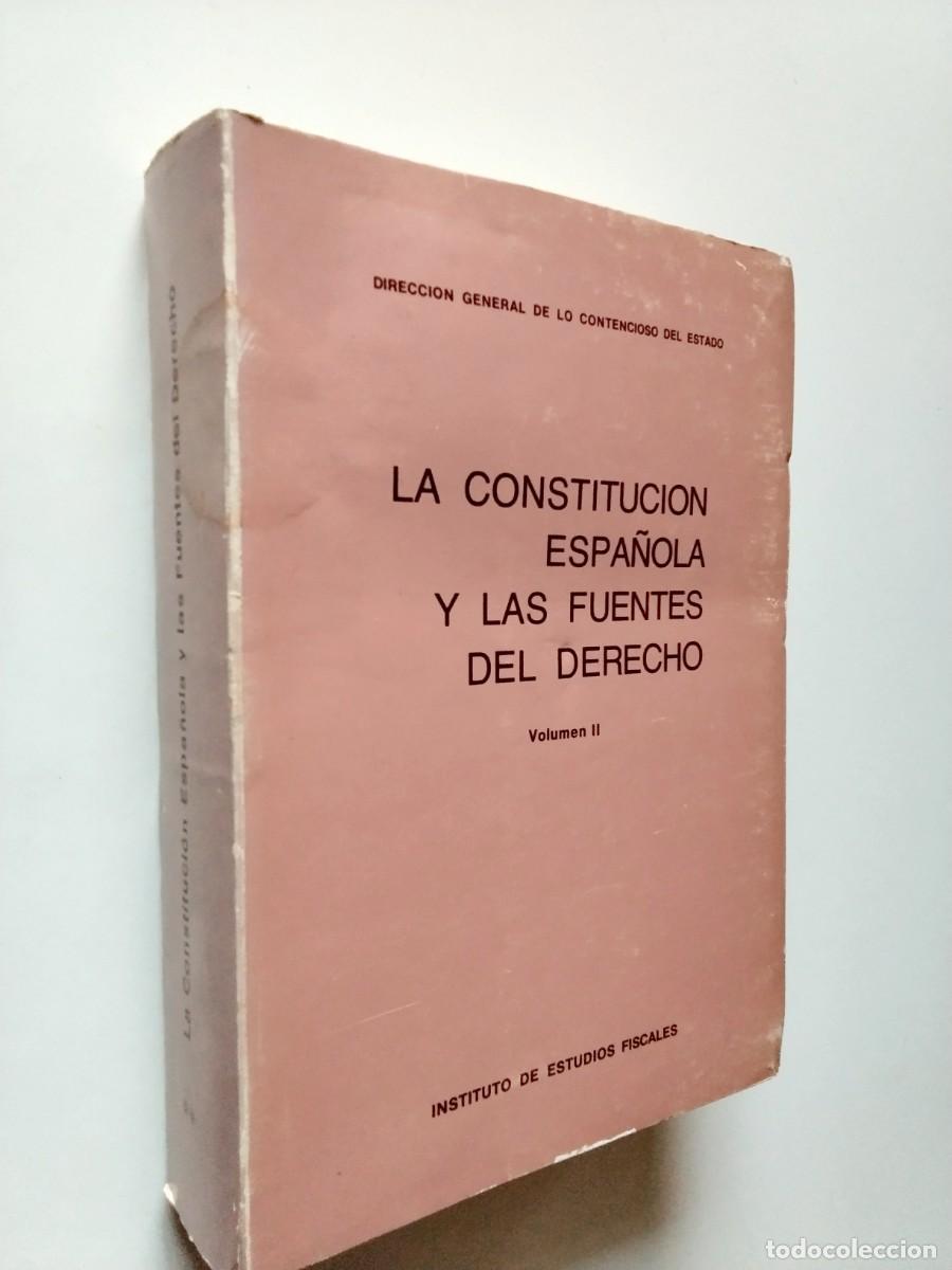 Libros: VV. AA. - La Constituci&oacute;n espa&ntilde;ola y las fuentes del derecho. Volumen II