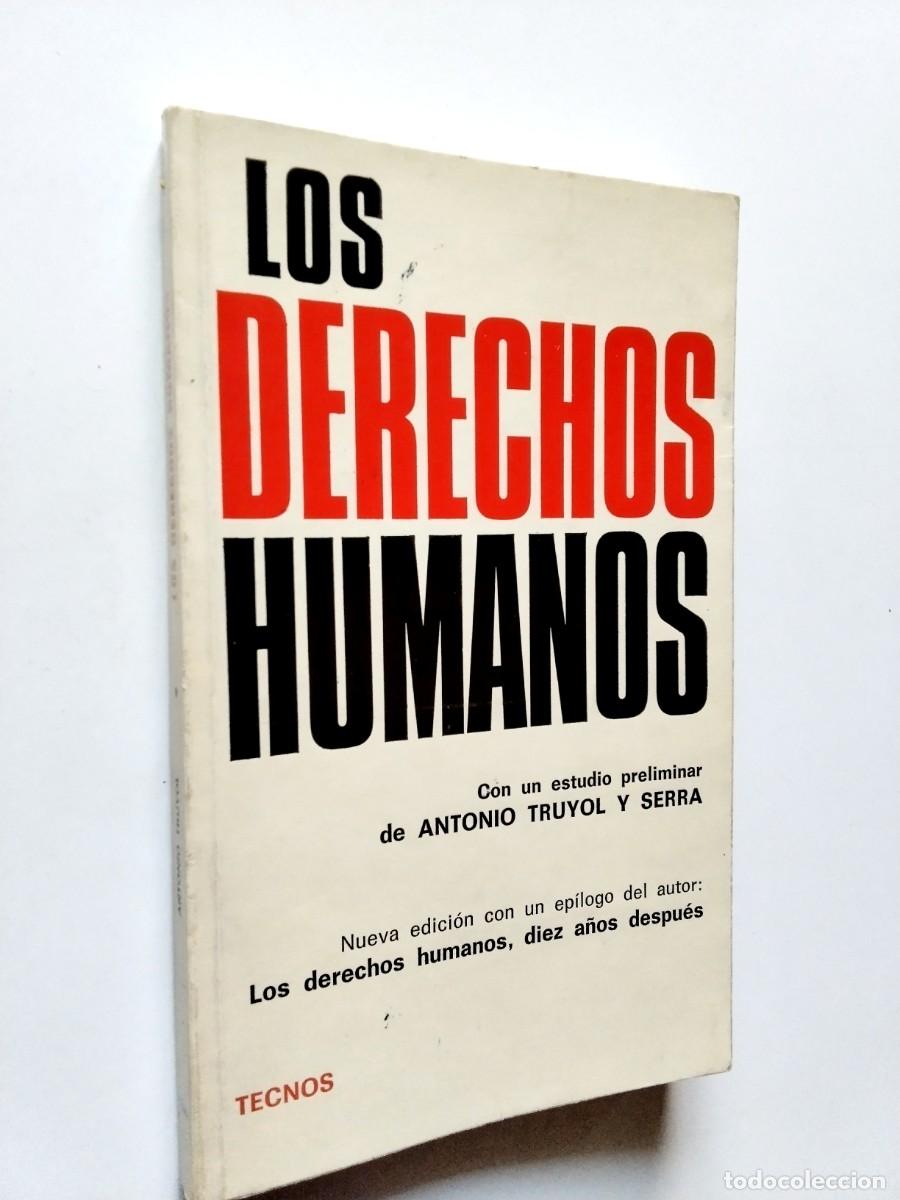 Libros: Antonio Truyol y Serra - Los derechos humanos