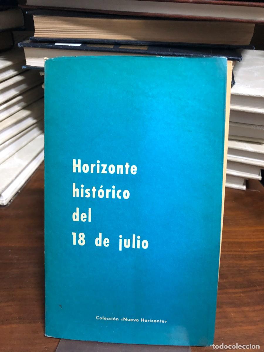 Libros: Horizonte hist&oacute;rico del 18 de julio Ediciones del Movimiento