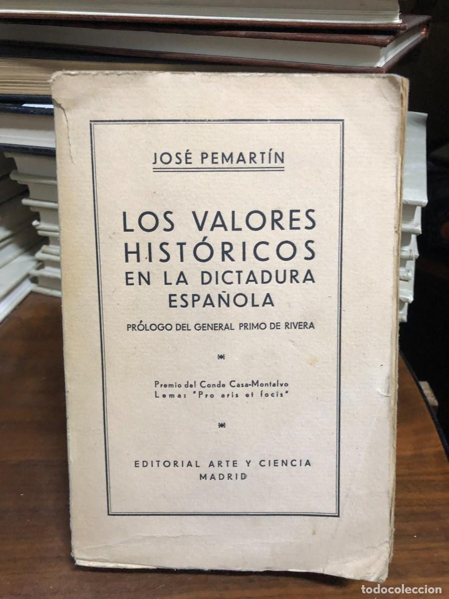Libros: Los valores hist&oacute;ricos en la Dictadura Espa&ntilde;ola Jos&eacute; Pemart&iacute;n