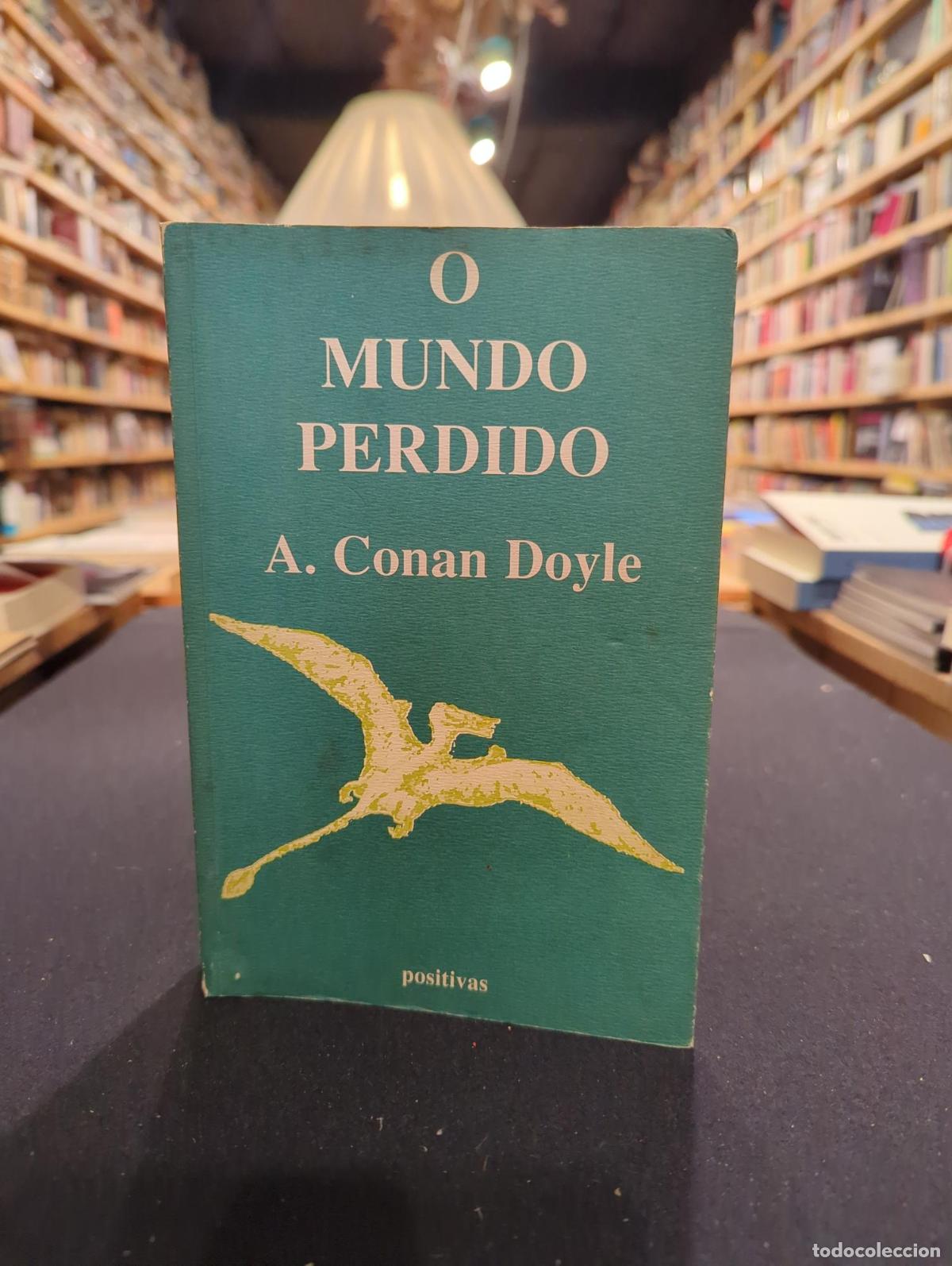 O mundo perdido - Conan Doyle, Arthur