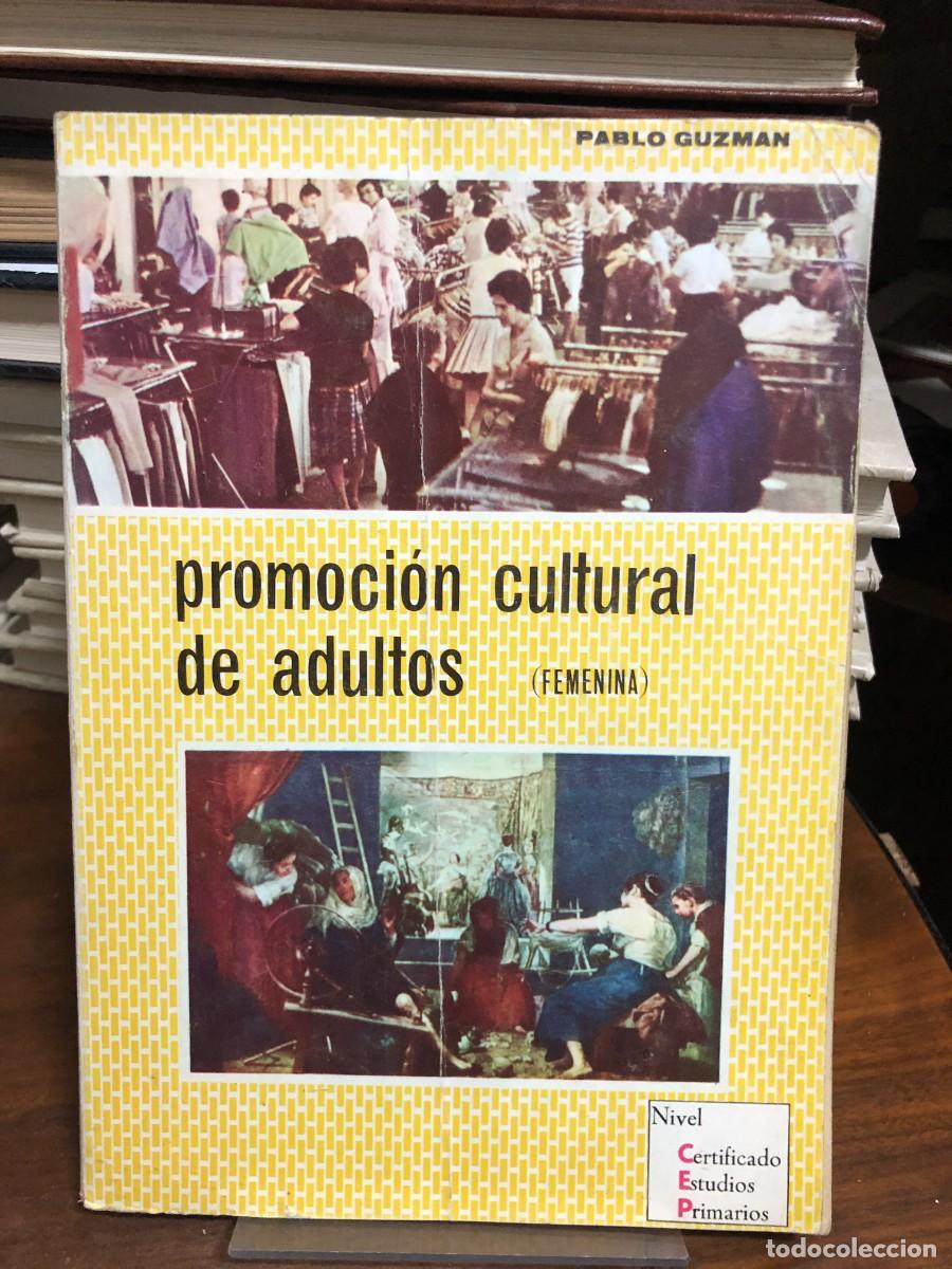 Libros: Promoci&oacute;n cultural de adultos (Femenina) Pablo Guzm&aacute;n