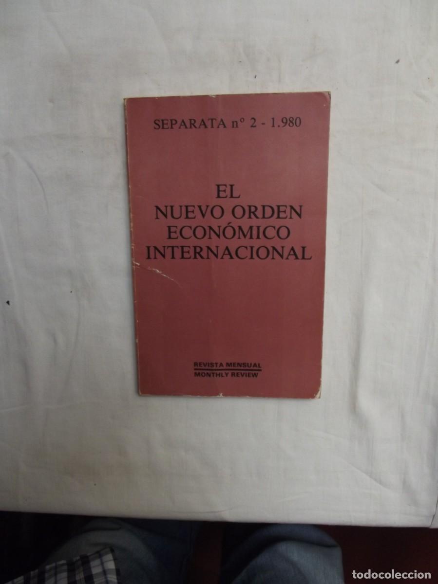Libros: EL NUEVO ORDEN ECONOMICO INTERNACIONAL SEPARATA N&ordm; 2 - 1980