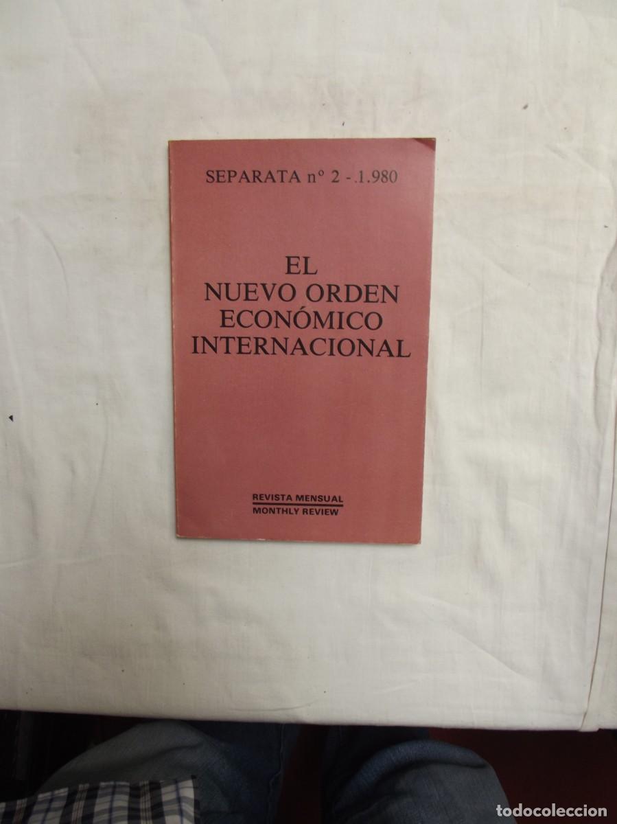 Libros: EL NUEVO ORDEN ECONOMICO INTERNACIONAL SEPARATA N&ordm; 2 - 1980