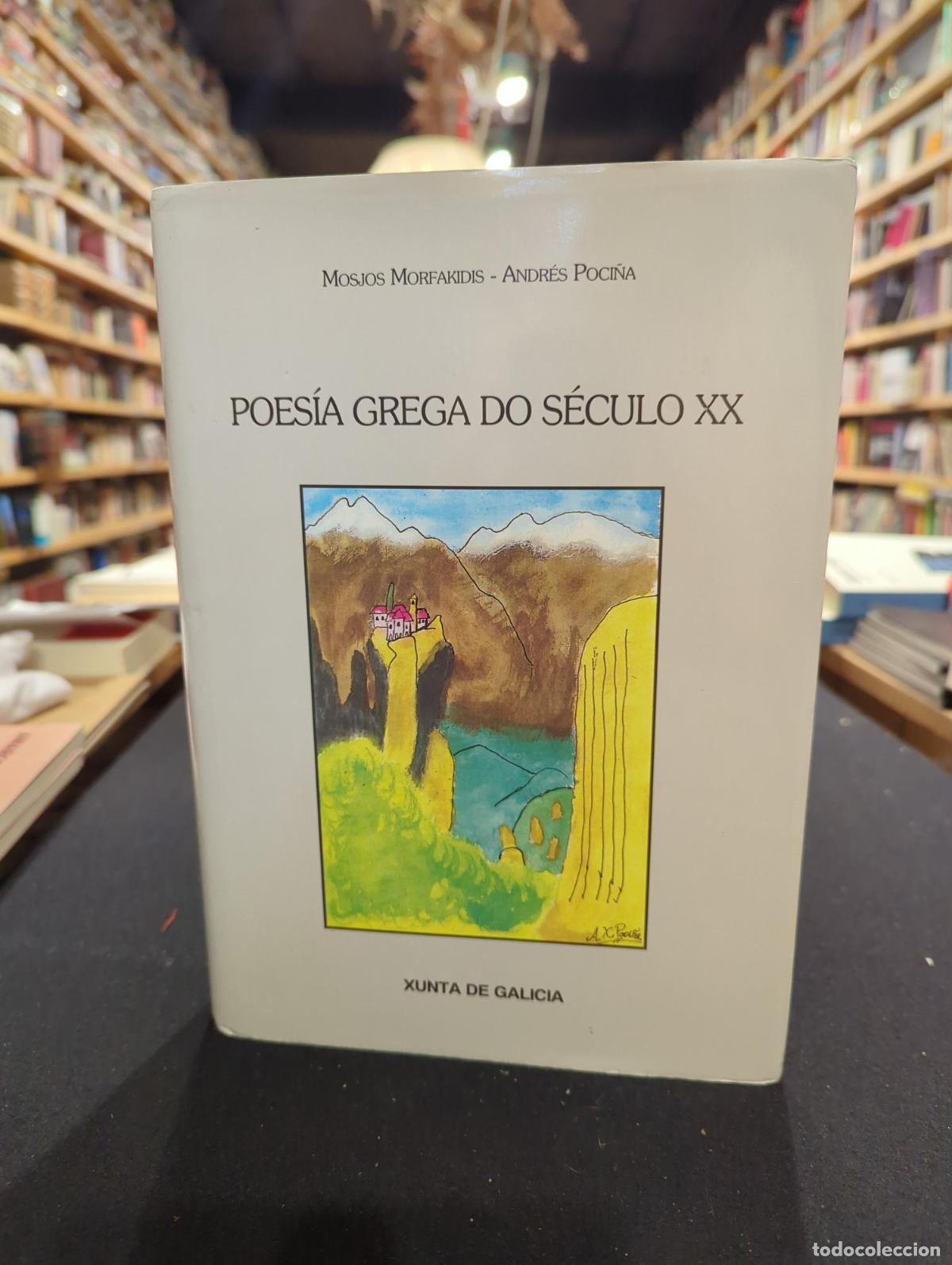 Livres: Poes&iacute;a grega do s&eacute;culo XX - Andr&eacute;s Poci&ntilde;a; Mosjos Morfakidis