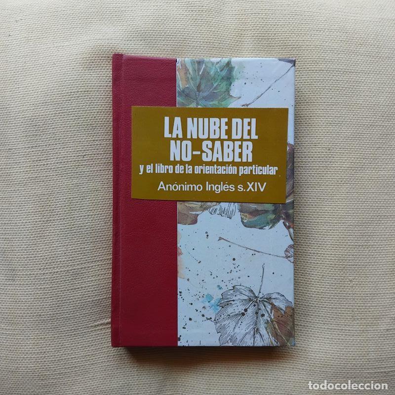 Libros: La nube del no-saber y el libro de la orientaci&oacute;n particular - An&oacute;nimo ingl&eacute;s siglo XIV