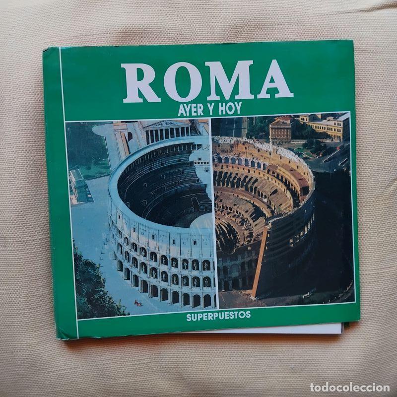 Libros: Roma ayer y hoy (superpuestos) - Giuseppe Gangi