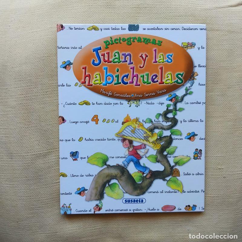 Libros: Juan y las habichuelas (pictogramas) - Ilustra Marif&eacute; Gonz&aacute;lez. Adaptaci&oacute;n del cuento: Ana Serna-Var