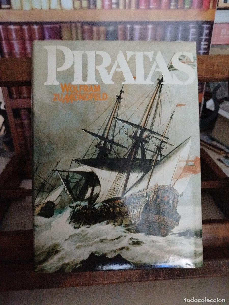 Libros: Piratas. - Mondfeld, Wolfram zu