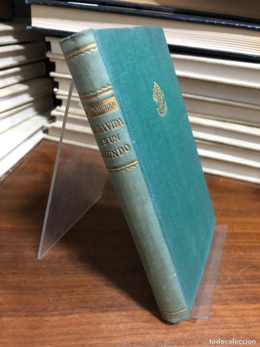 Libros: Cada vida es un mundo W. Somerset Maugham