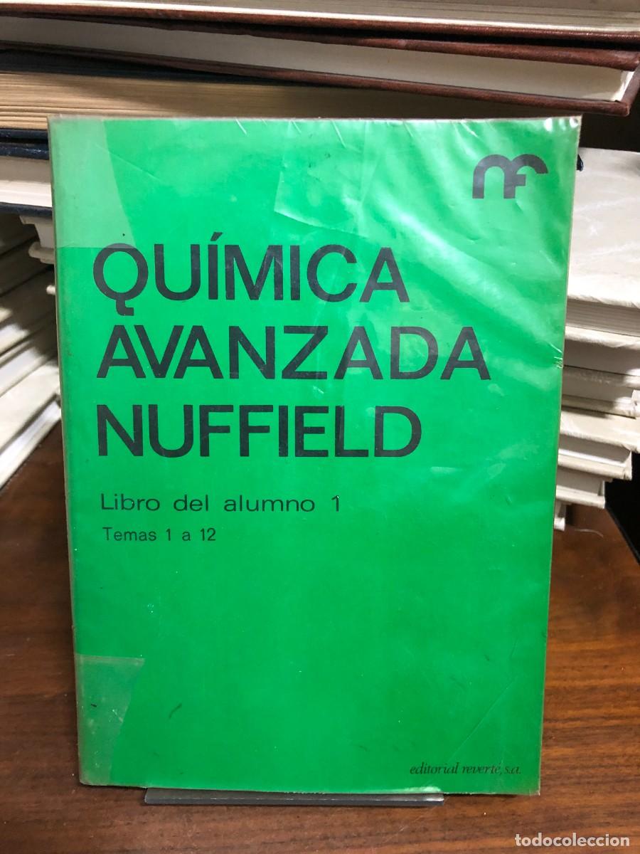 Libros: Qu&iacute;mica Avanzada Nuffield: Libro del alumno 1 Programa Nuffield