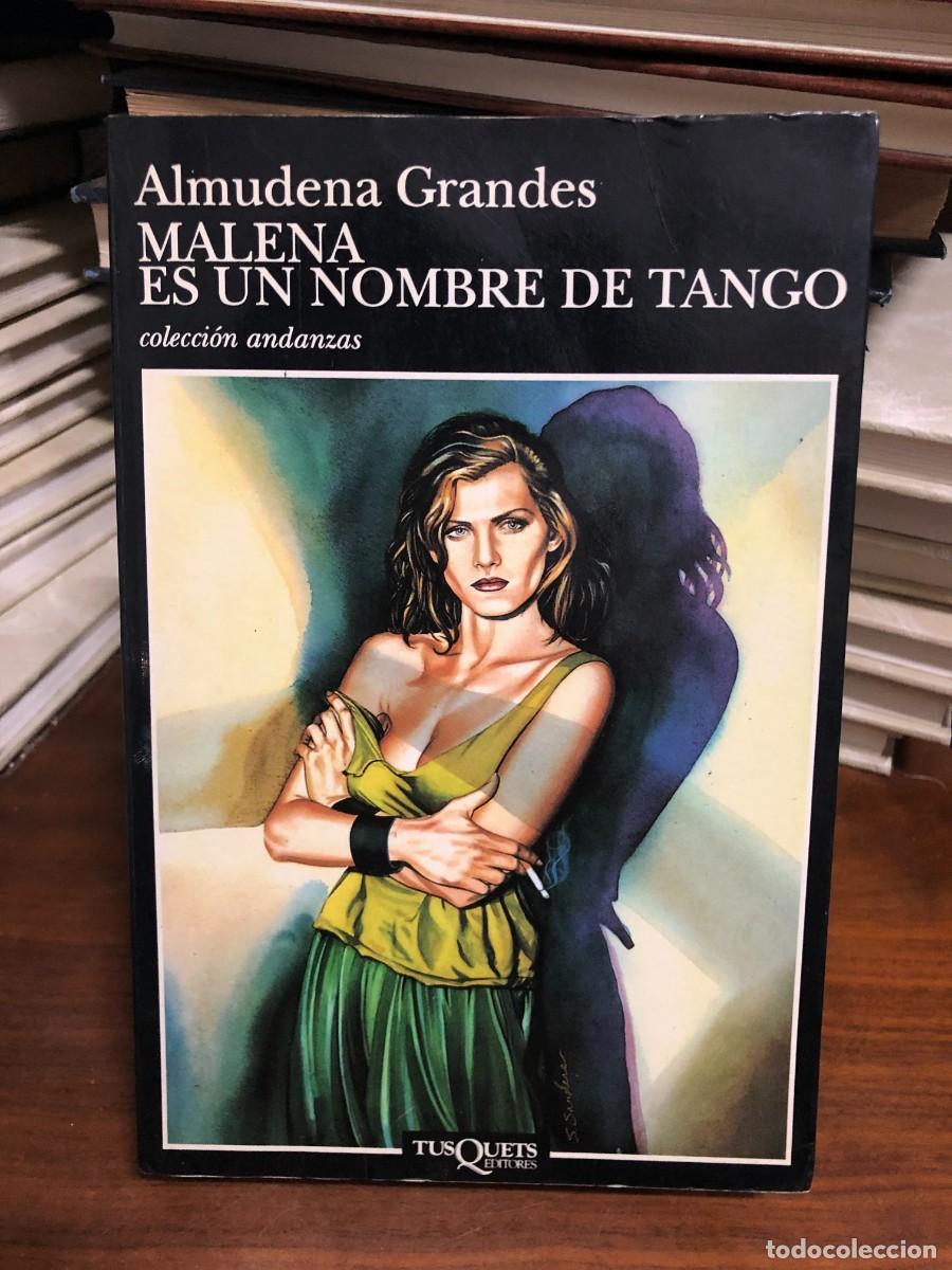Libros: Malena es un nombre de tango Almudena Grandes