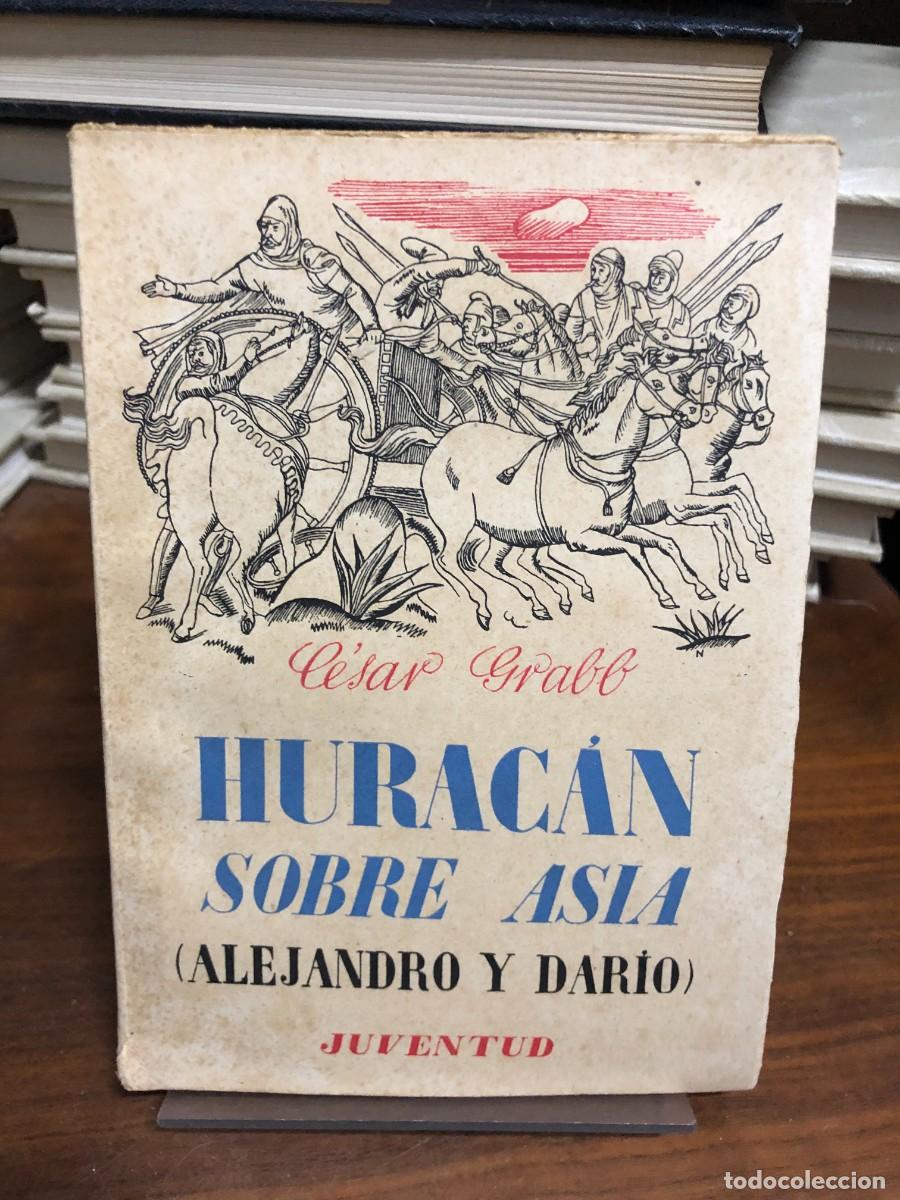 Libros: Hurac&aacute;n sobre Asia (Alejandro y Dar&iacute;o) C&eacute;sar Grabb