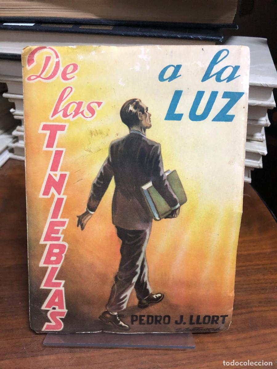 Libros: De las tinieblas a la luz Pedro J. Llort