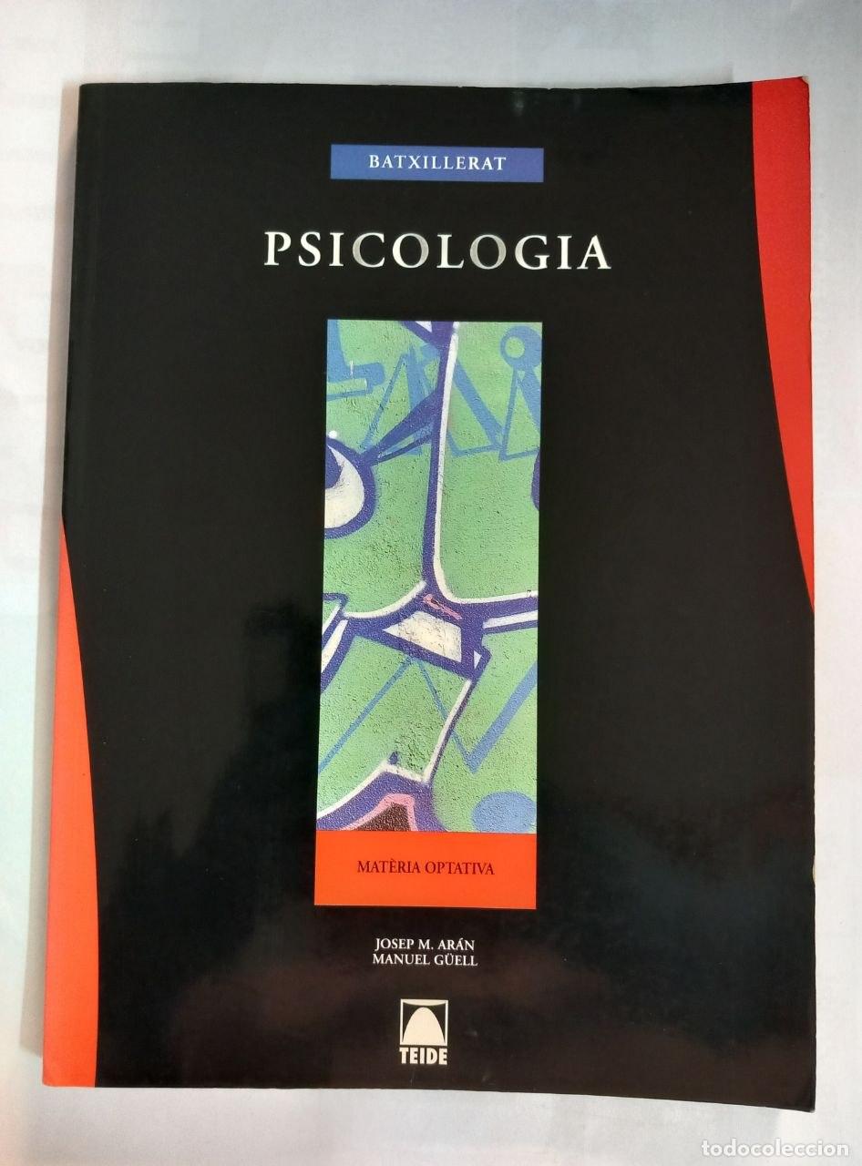 Libros: Psicologia. Batxillerat. Materia optativa. - ARAN, Josep M.; G&Uacute;ELL, Manuel: